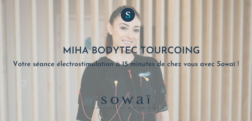 Une femme en tenue de Miha Bodytec chez Sowaï, accompagné du texte : "Miha bodytec Tourcoing : votre centre électrostimulation à 15 minutes de chez vous avec Sowaï !"